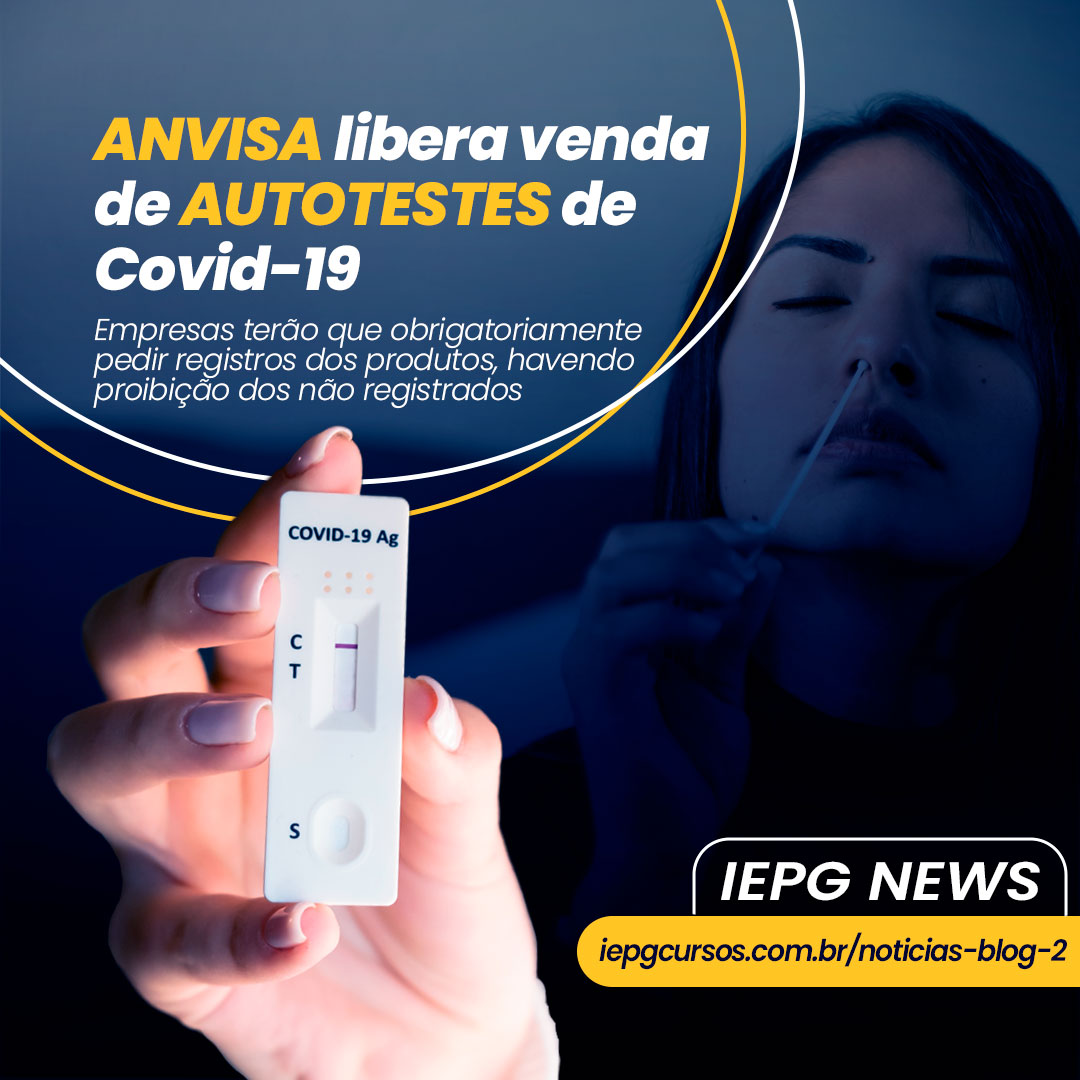 Autotestes De Covid-19 São Liberados Para Venda Pela Anvisa - IEPG Pós ...